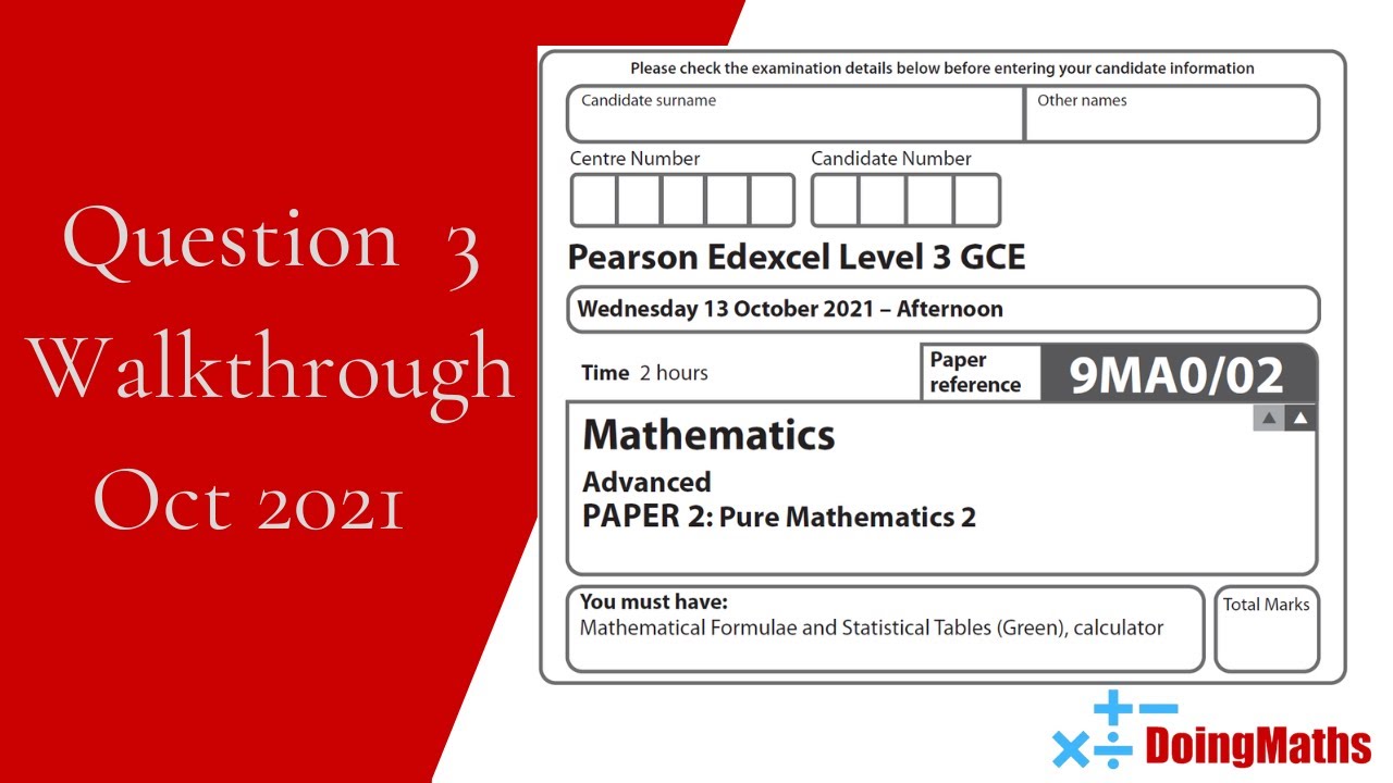 Edexcel A-Level - October 2021 - Advanced Pure Mathematics 2 - Question ...