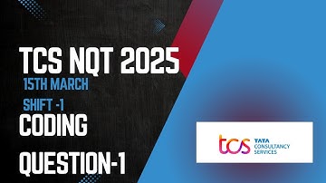 TCS NQT 2025 Coding Question 1 asked on 15th March Shift-1