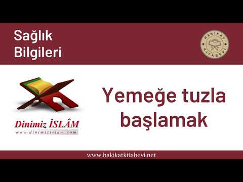Yemeğe tuzla başlamak