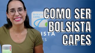 COMO SER BOLSISTA CAPES NO MESTRADO OU DOUTORADO