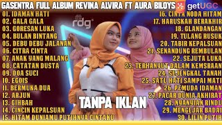 IDAMAN HATI - GALA GALA REVINA ALVIRA X AURA BILQYS GASENTRA FULL ALBUM  SPEIAL DANGDUT KLASIK 2022