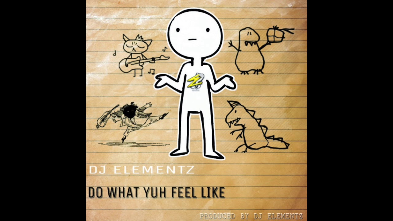 ELEMENTZ -  DO WHAT YUH FEEL LIKE   ( ANTIGUA NEW GENERATION SOCA 2018 )
