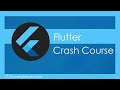 Flutter Crash Course