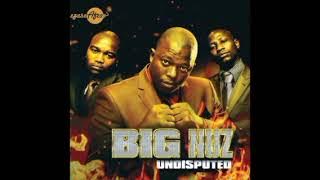 Big Nuz - Umlilo (feat. DJ Tira)