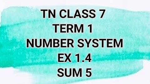 TN CLASS 7 | Maths Term 1 | Number system | Ex 1.4 | Sum 5