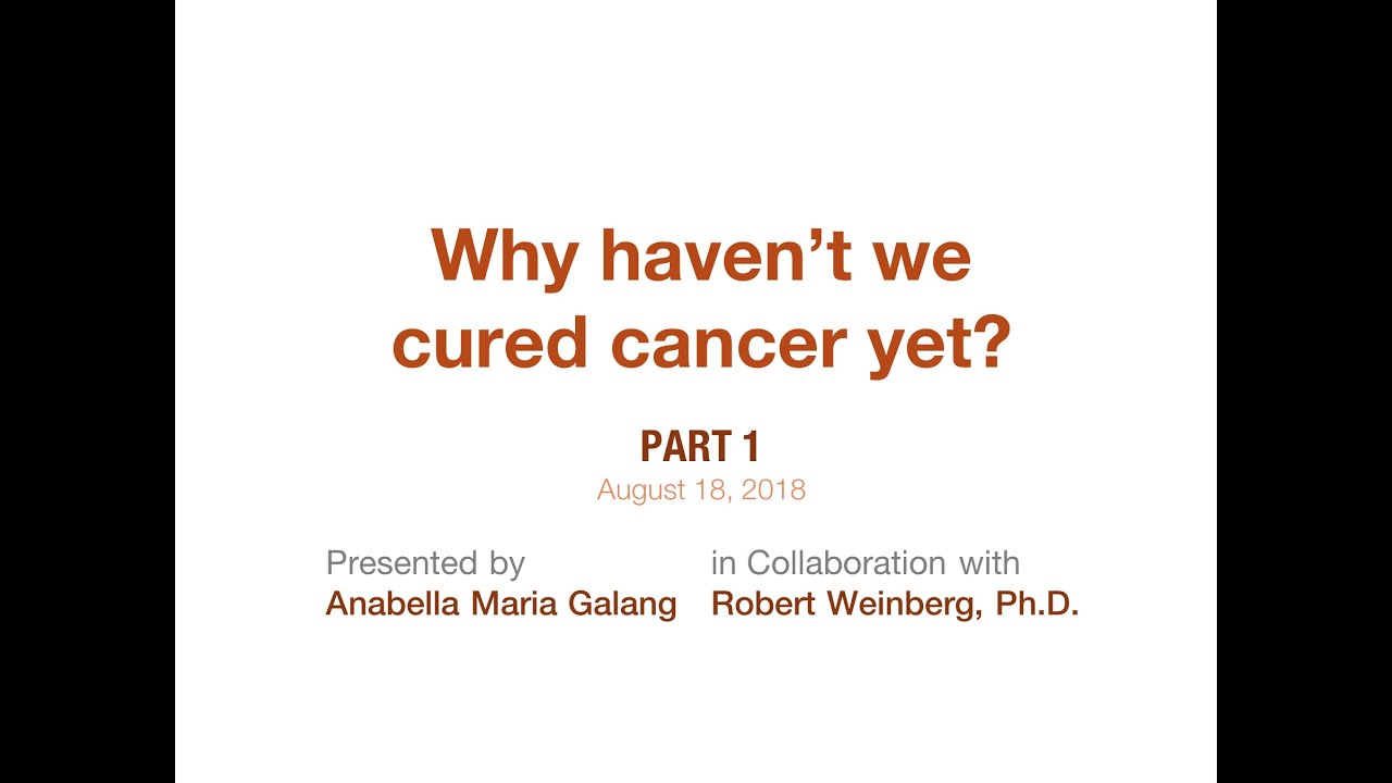 Why Haven't We Cured Cancer Yet? || Part 1 || AUG 2018 || THE STEMINIST MOVEMENT