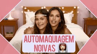 Automaquiagem Noivas com Jessika Alves I Se Arrume Comigo, Mariana Rios