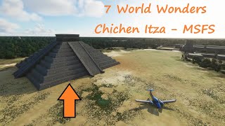 7 World Wonders   Part 1   Chichen Itza MSFS