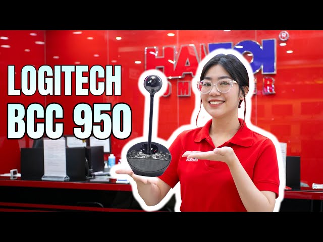 Trên Tay Và Đánh Giá Nhanh Webcam Logitech BCC 950