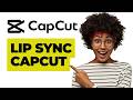 CapCut Lip Sync (BEST FULL GUIDE) | Lip Sync CapCut | Everything You Need To Know