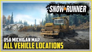 SnowRunner All Vehicle Locations Michigan USA