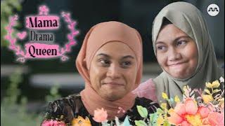 Mama Drama Queen | Drama Melayu | Mother's Day Telemovie 2024