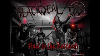 Black Seal - Hail to the Bastards