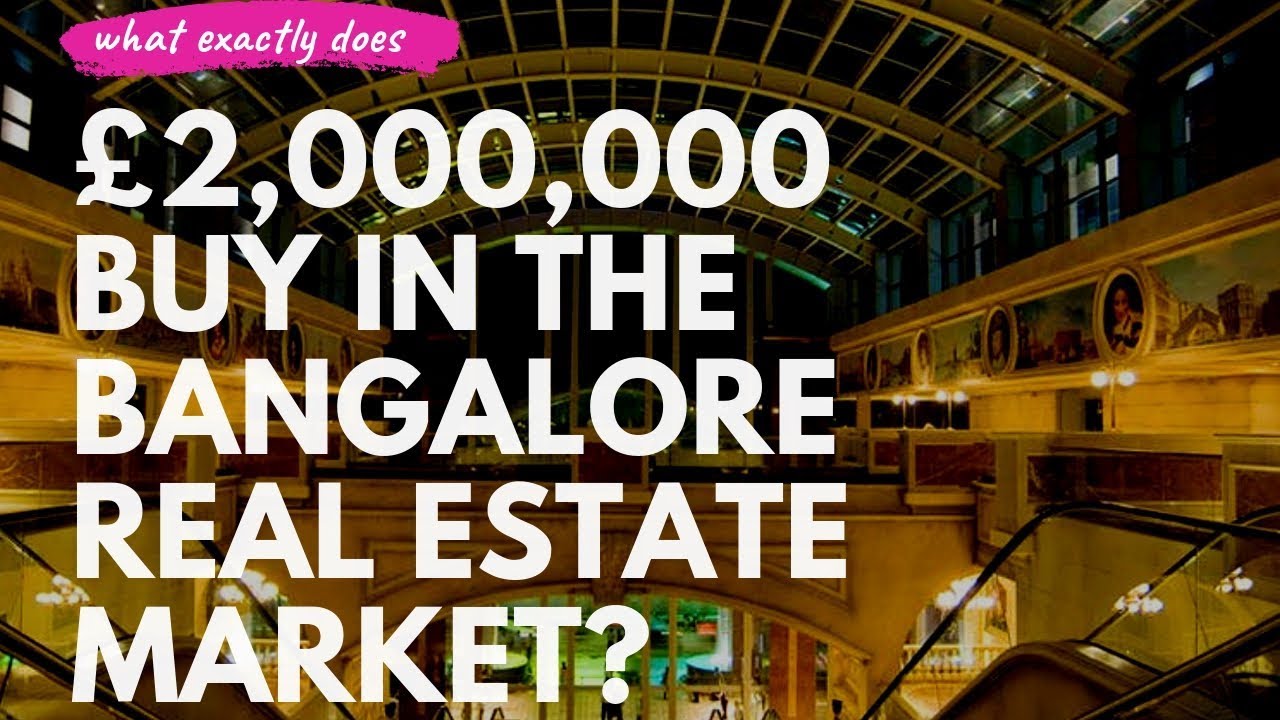 The Bangalore, India real estate market. YouTube