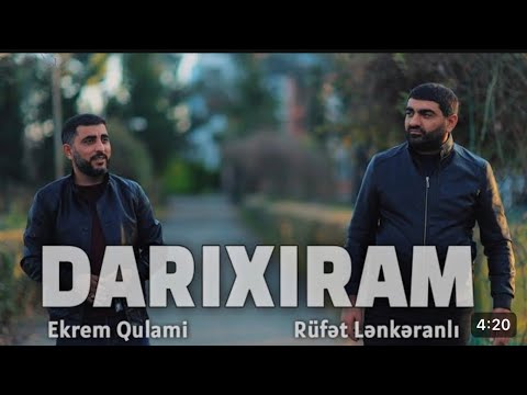 Rufet Lenkeranli & Ekrem Qulami - Darixiram ( klip 2024 ) Yene usagligim dusub yadima (TikTok Trend)