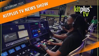 KitPlus TV News - 28th February 2023