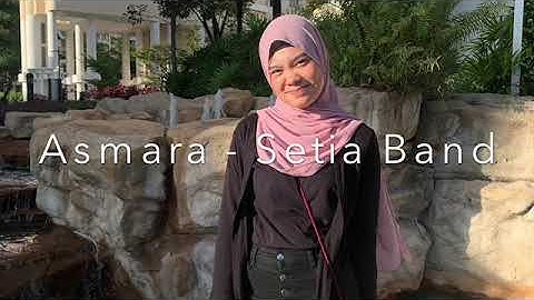 Asmara - Setia Band | Erika Moyski