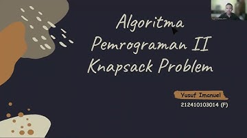 Knapsack Problem (Greedy) - Algoritma Pemrograman II