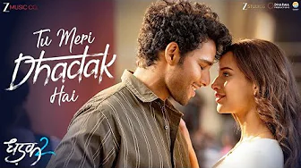 Tu Meri Dhadak Hai | Dhadak 2 | Siddhant C, Triptii Dimri | Vishal Mishra, Javed-Mohsin, Rashmi V Tu Meri Dhadak Hai | Dhadak 2 | Siddhant C, Triptii Dimri | Vishal Mishra, Javed-Mohsin, Rashmi V