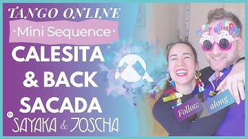 3 steps to Calesita & Back Sacada - learn tango mini sequence with Sayaka y Joscha