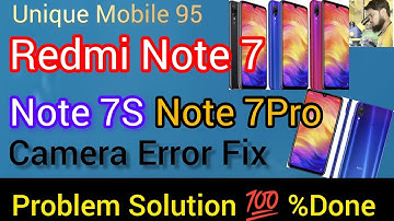 Redmi note 7 Camera error problem #camera note 7 pro/Note 7s/ Camera error problem #smartphone.