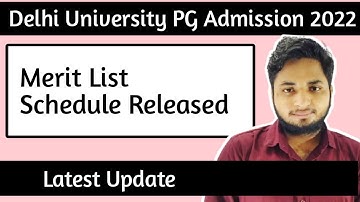 Delhi University PG Merit list Schedule Released| DU PG Merit list 2022|