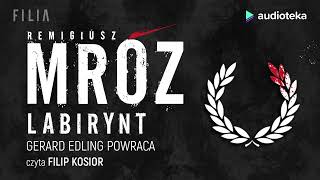 Download Lagu Labirynt. Gerard Edling - audiobook | Remigiusz Mróz (czyta: Filip Kosior) MP3
