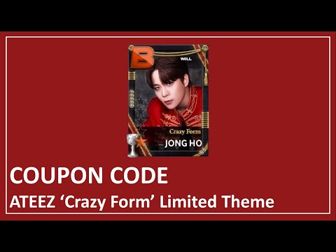 SUPERSTAR ATEEZ | COUPON CODE: ATEEZ ‘Crazy Form’ Limited Theme