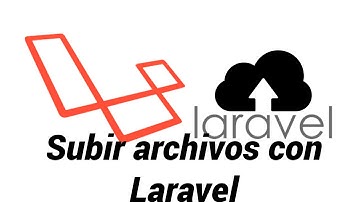 Subir archivos a Laravel 01