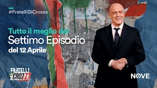 Il Meglio del settimo episodio del 12 Aprile | Fratelli di Crozza