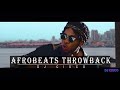 Best of the best old afrobeats mixbangers after bangers with dj cisco