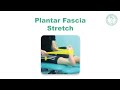 Plantar Fascia Stretch