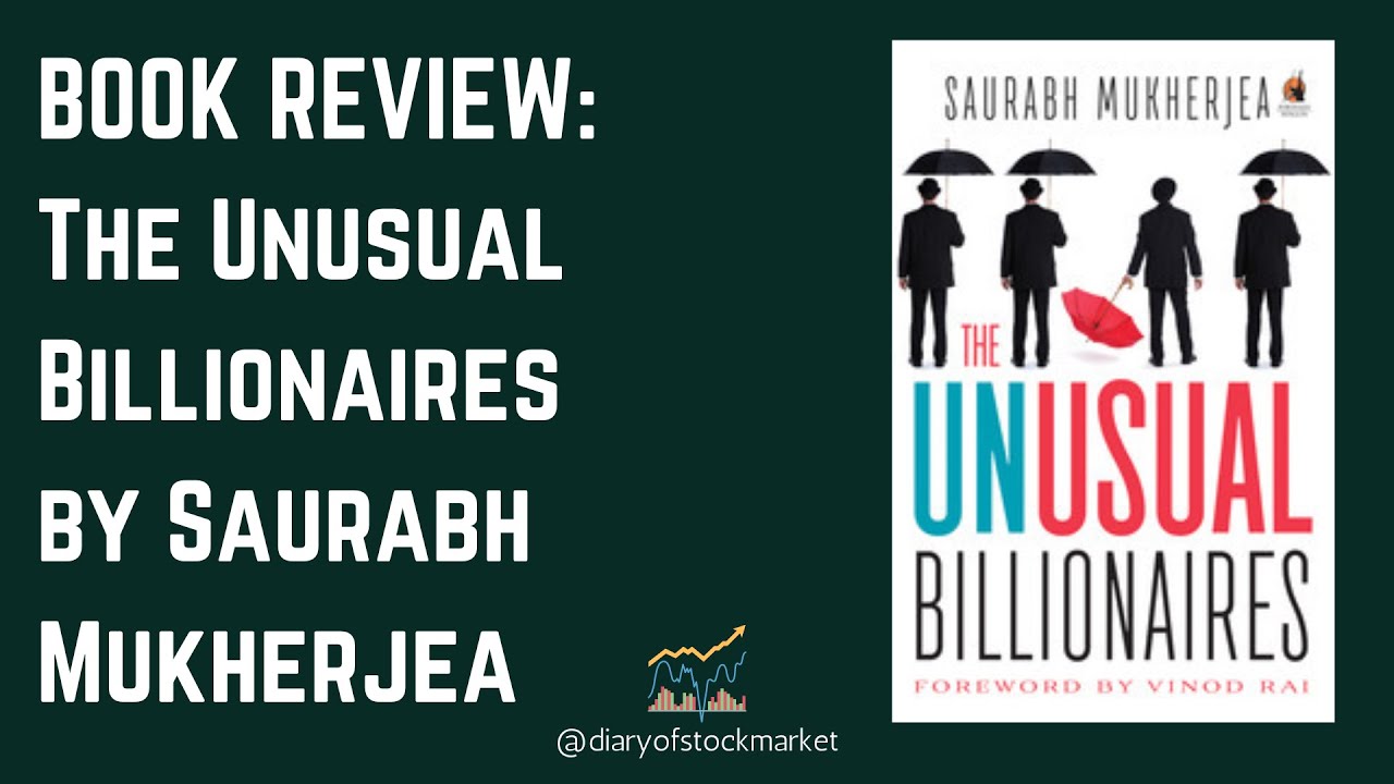 BOOK REVIEW: The Unusual Billionaires by Saurabh Mukherjea