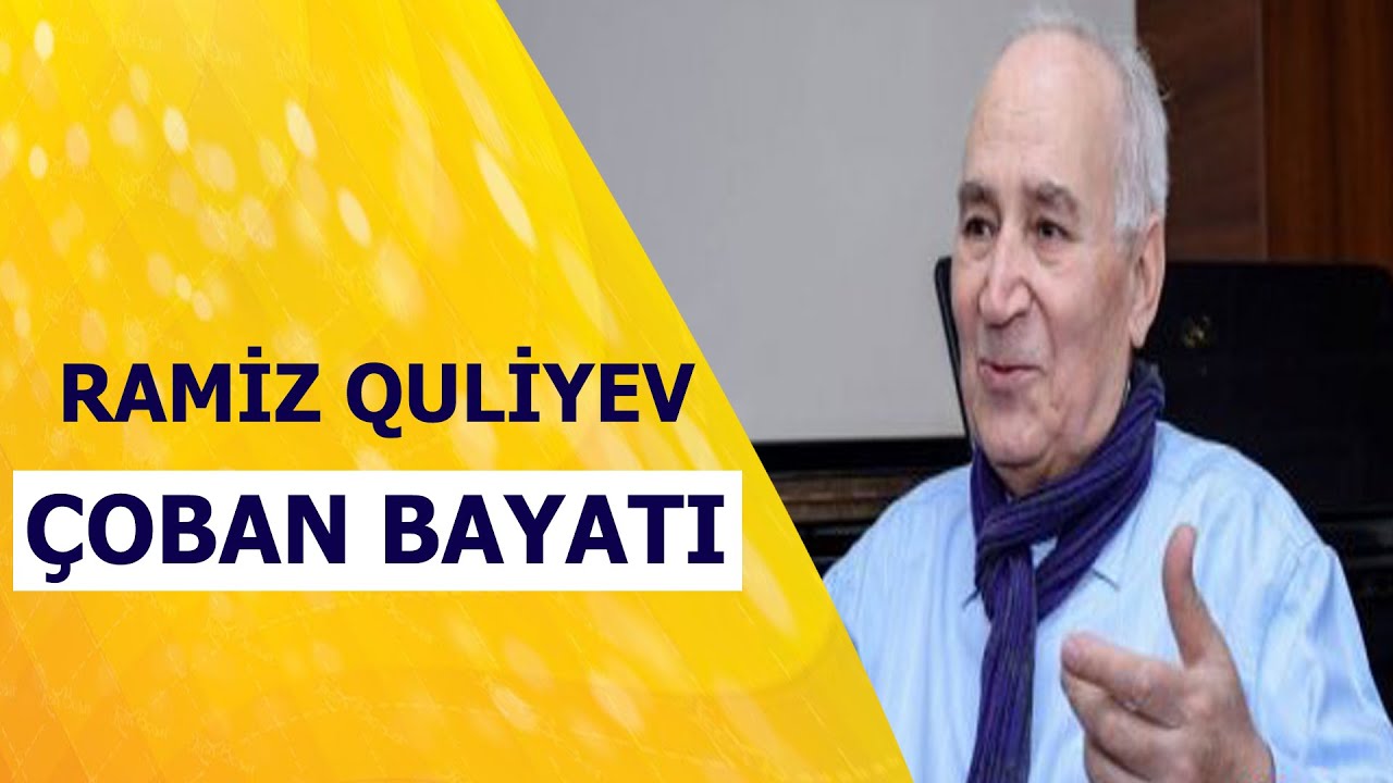 Ramiz Quliyev-çoban bayatı