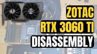 Zotac Rtx 3060 Ti Twin Edge Disassembly Parts Teardown