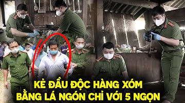 Kẻ đầu độc hàng xóm bằng lá ngón chỉ với 5 ngọn | Hành Trình Phá Án Mới 2022 | VTVcab Tin tức