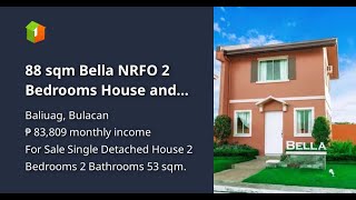88 sqm Bella NRFO 2 Bedrooms House and Lot For Sale in Baliwag Bulacan