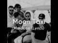 Moon Taxi - Morocco (Lyrics)