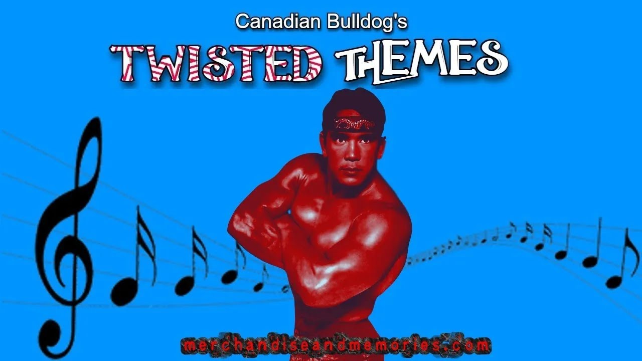 Canadian Bulldog's Twisted Themes: Ricky Steamboat