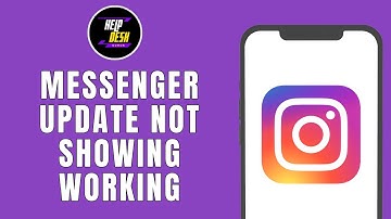 HOW TO FIX INSTAGRAM MESSENGER UPDATE NOT SHOWING WORKING