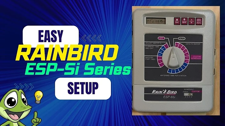 RainBird ESP Si Series - Easy Set Up and Programming