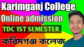Karimganj College Online Admission process for TDC 1st Semester. screenshot 2