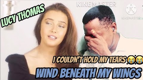 Wind Beneath My Wings (“From Beaches) - Lucy Thomas (Reaction Video)