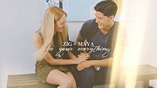 Vignette de la vidéo "Zig&Maya | Be Your Everything"