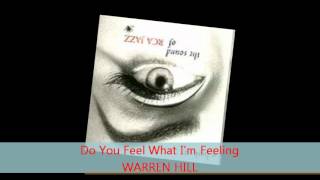 Warren Hill - DO YOU FEEL WHAT I'M FEELING chords