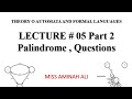 Lecture 5 part 2 | Palindrome | Automata