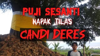 Napak tilas peninggalan bersejarah||Candi Deres Gumukmas