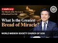 The Miracle of the Five Loaves of Bread and Two Fish | WMSCOG, Church of God