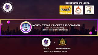 NTCA 2026 Legacy T20 Super Division - DCCC 2 vs Dallas Super Kings