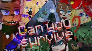 Can you survive? FNAF 1,2,3 collab animation song [#Gachaclub] (hb to me)